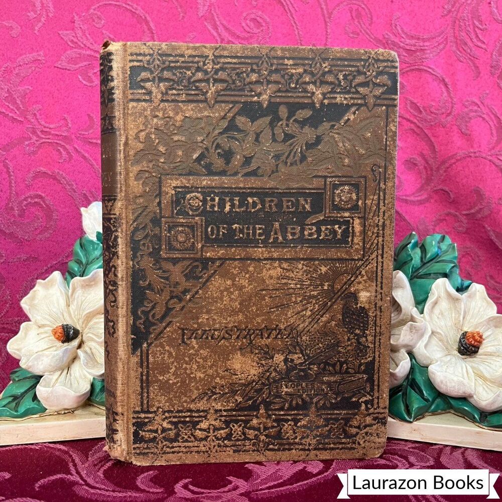 Ca 1887 The Children of the Abbey by Regina Maria Roche, Antique Book